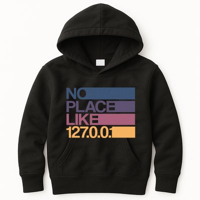 No Place Like 127.0.0.1 Localhost Geek Kids Hoodie