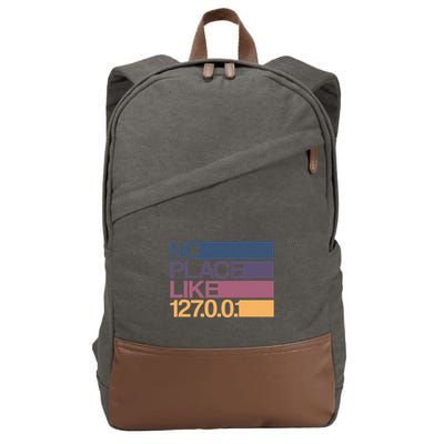No Place Like 127.0.0.1 Localhost Geek Cotton Canvas Backpack