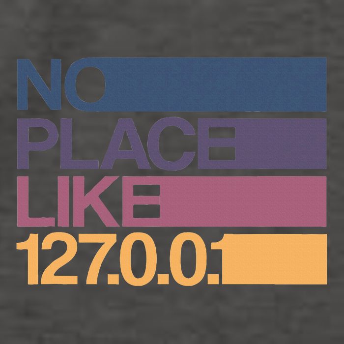 No Place Like 127.0.0.1 Localhost Geek Vector Backpack