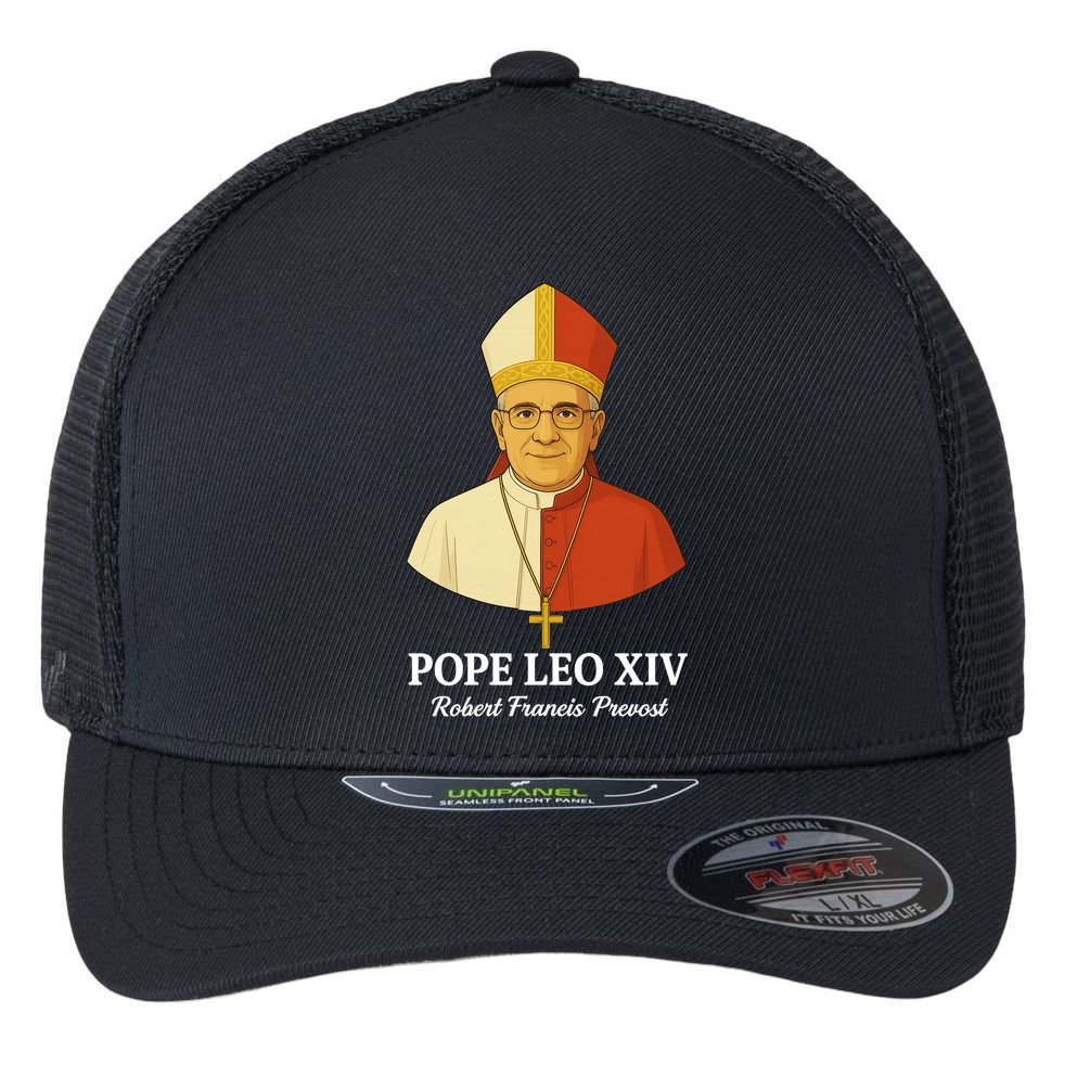 New Pope Leo XIV May 8th, 2025 Robert Francis Prevost Flexfit Unipanel Trucker Cap