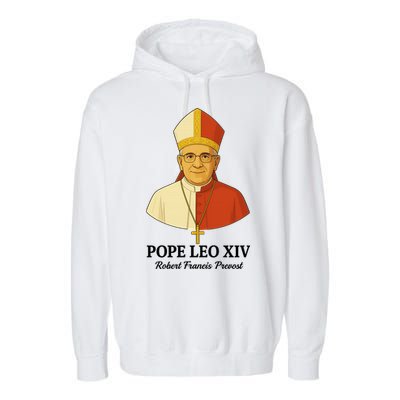 New Pope Leo XIV May 8th, 2025 Robert Francis Prevost Garment-Dyed Fleece Hoodie
