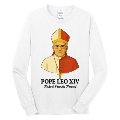 New Pope Leo XIV May 8th, 2025 Robert Francis Prevost Tall Long Sleeve T-Shirt