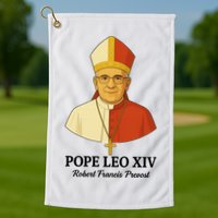 New Pope Leo XIV May 8th, 2025 Robert Francis Prevost Golf Towel