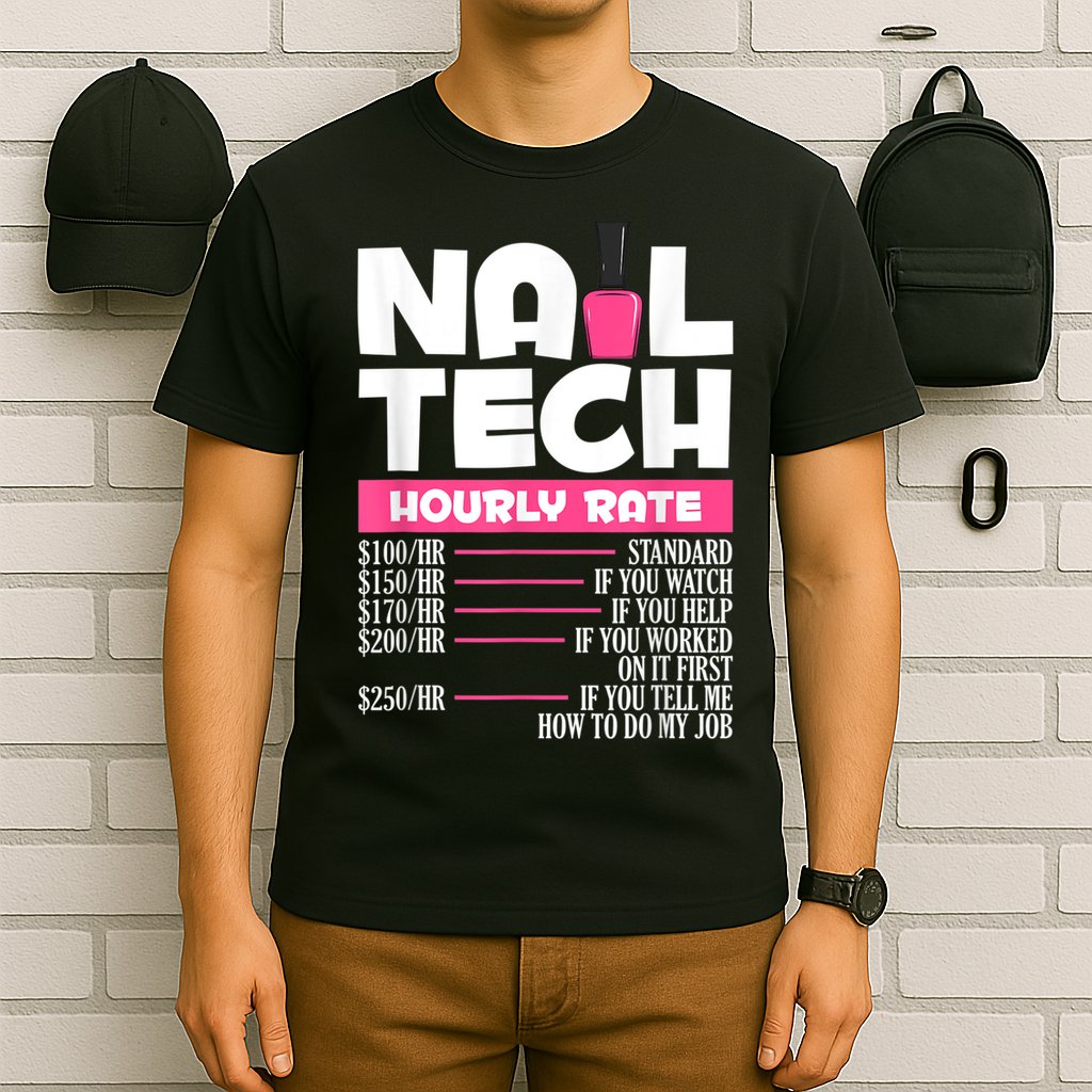Nail Polish Manicurist Pedicurist Nail Artists Nail Tech T-Shirt