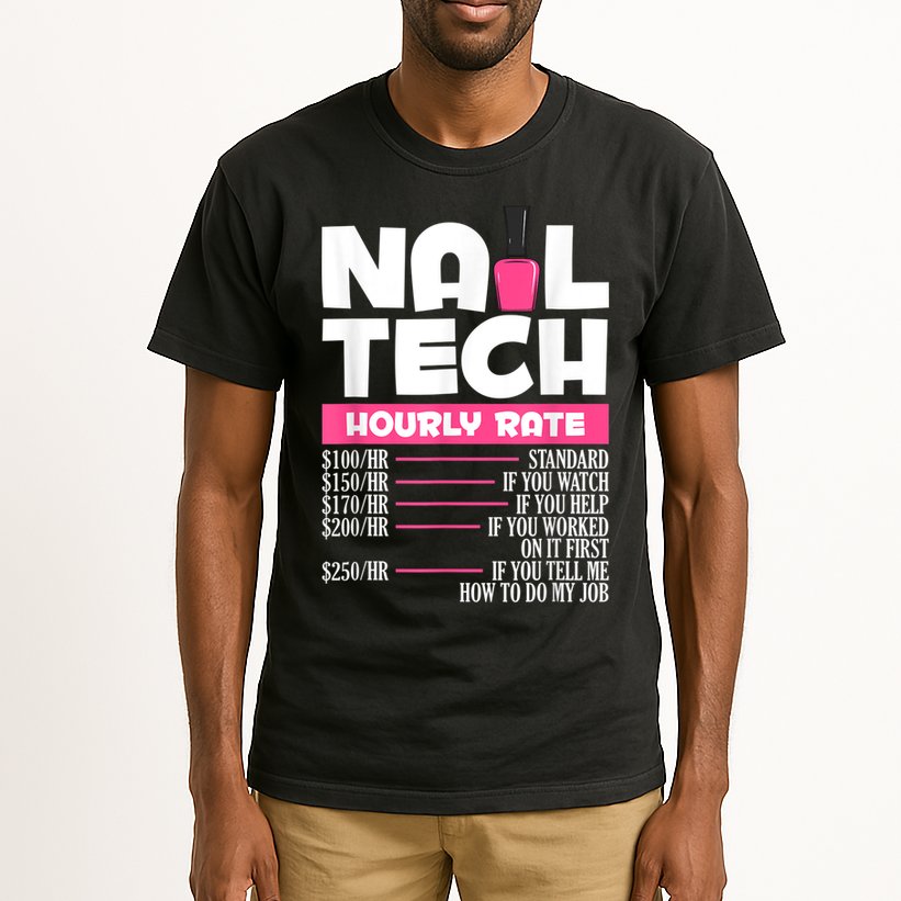 Nail Polish Manicurist Pedicurist Nail Artists Nail Tech Tall T-Shirt