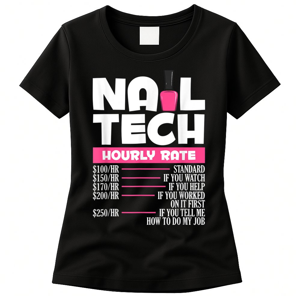 Nail Polish Manicurist Pedicurist Nail Artists Nail Tech Womens T-Shirt