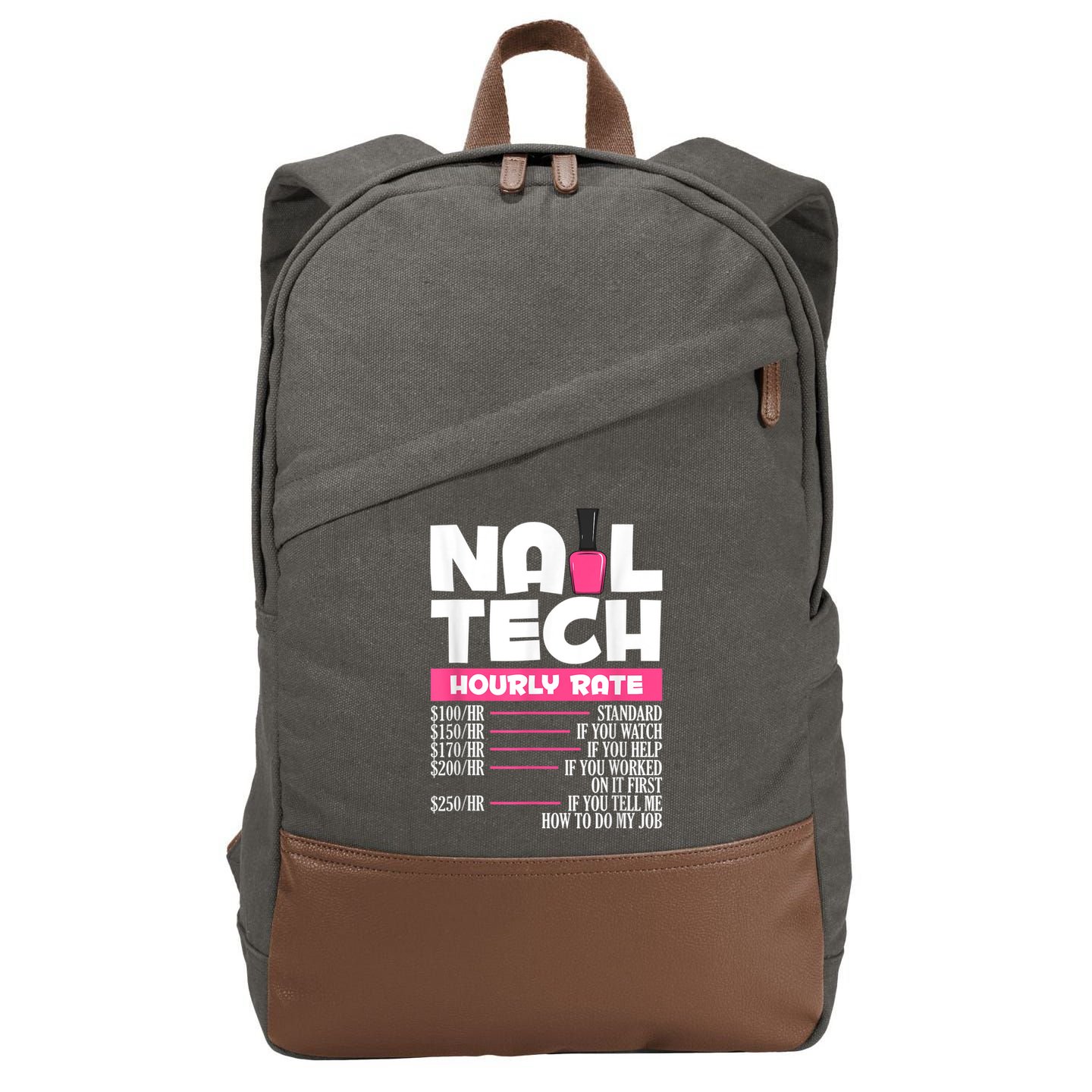 Nail Polish Manicurist Pedicurist Nail Artists Nail Tech Cotton Canvas Backpack