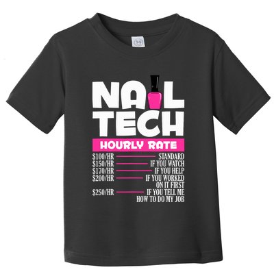 Nail Polish Manicurist Pedicurist Nail Artists Nail Tech Toddler T-Shirt