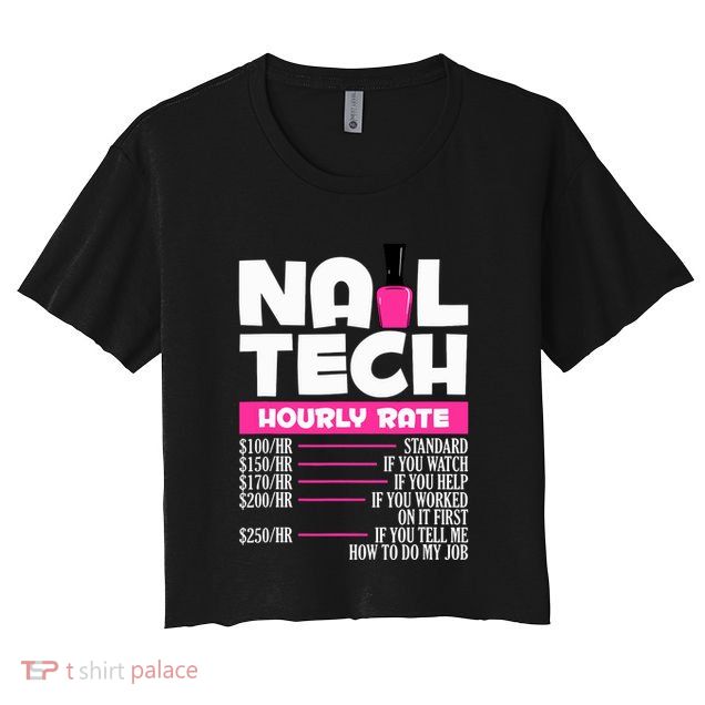 Nail Polish Manicurist Pedicurist Nail Artists Nail Tech Crop Top