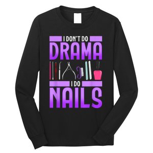 Nail Polish Manicurist Pedicurist Nail Artists Tools Long Sleeve Shirt