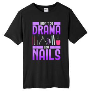 Nail Polish Manicurist Pedicurist Nail Artists Tools Tall Fusion ChromaSoft Performance T-Shirt