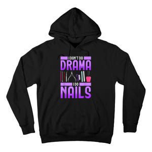 Nail Polish Manicurist Pedicurist Nail Artists Tools Tall Hoodie