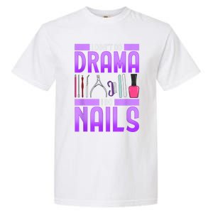 Nail Polish Manicurist Pedicurist Nail Artists Tools Garment-Dyed Heavyweight T-Shirt