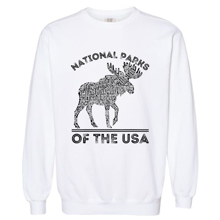 National Parks Moose Hiking Travel Camping Outdoors Usa Garment-Dyed Sweatshirt