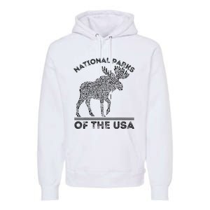 National Parks Moose Hiking Travel Camping Outdoors Usa Premium Hoodie