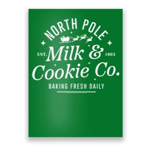 North Pole Milk And Cookie Co Christmasbaking Fresh Daily For Christmas Poster