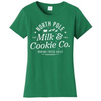 North Pole Milk And Cookie Co Christmasbaking Fresh Daily For Christmas Women's T-Shirt