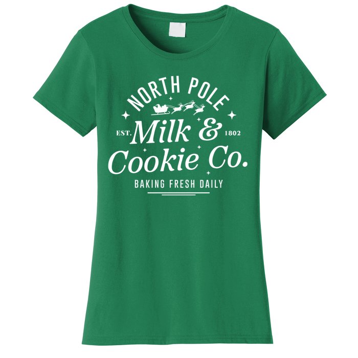 North Pole Milk And Cookie Co Christmasbaking Fresh Daily For Christmas Women's T-Shirt