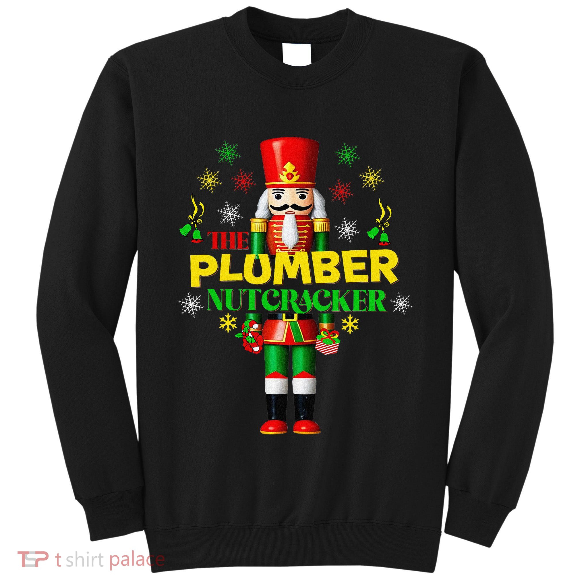 Nutcracker Plumber Merry Christmas Holiday Funny Pajama Tall Sweatshirt