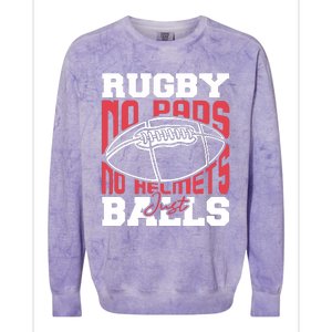 No Pads No Helmets Just Balls Funny Rugby Colorblast Crewneck Sweatshirt