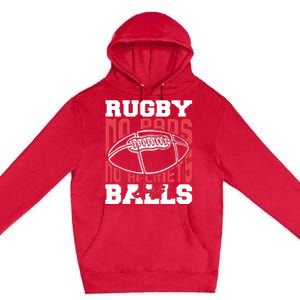 No Pads No Helmets Just Balls Funny Rugby Premium Pullover Hoodie