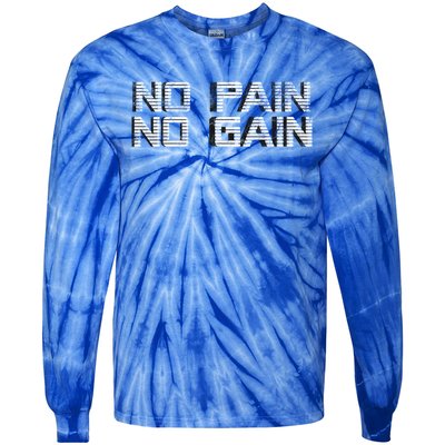 No Pain No Gain Workout Motivation Gift Gains Fitness Gift Tie-Dye Long Sleeve Shirt