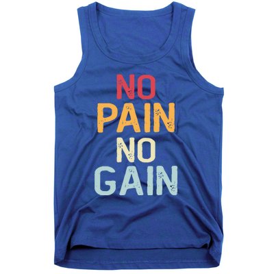 No Pain No Gain Gym Workout Fitness Training Gift Tank Top