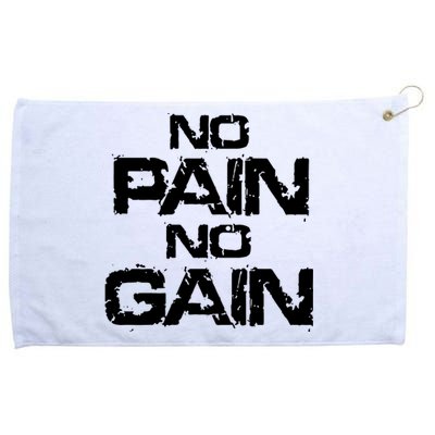 No Pain No Gain Grommeted Golf Towel