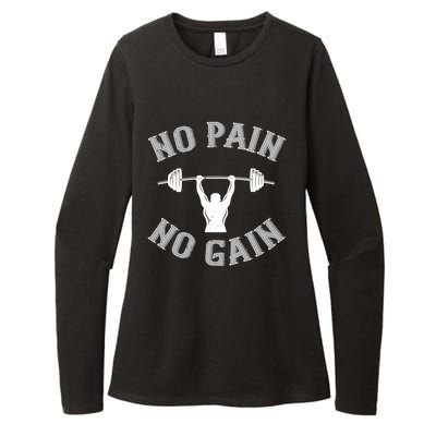 No Pain No Gain Gift Funny Gym Workout Great Gift Womens CVC Long Sleeve Shirt