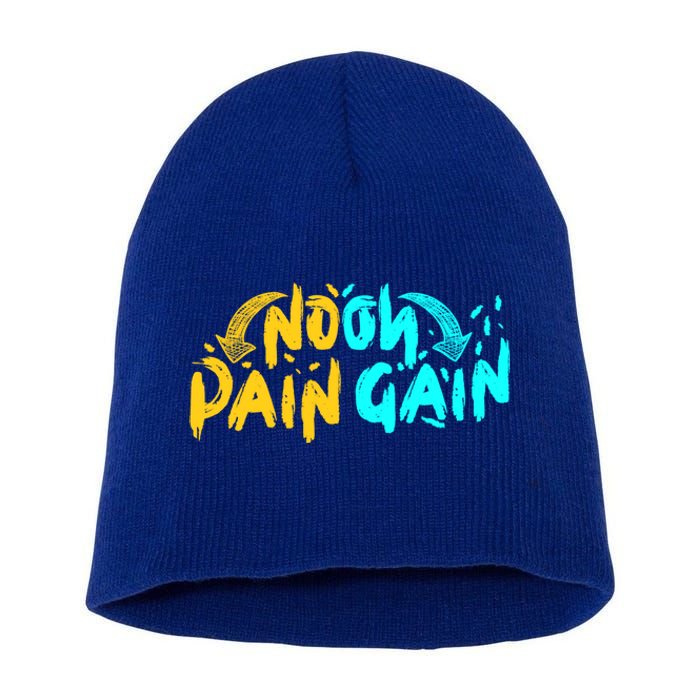 No Pain No Gain Wrathful Gym Bodybuilding Clothing Design Meaningful Gift Short Acrylic Beanie