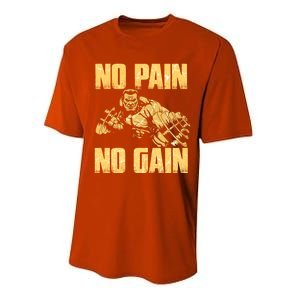 No Pain No Gain Bodybuilding Gym Motivational Inspirational Gift Performance Sprint T-Shirt