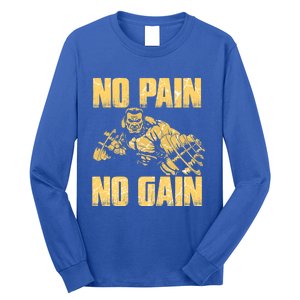 No Pain No Gain Bodybuilding Gym Motivational Inspirational Gift Long Sleeve Shirt