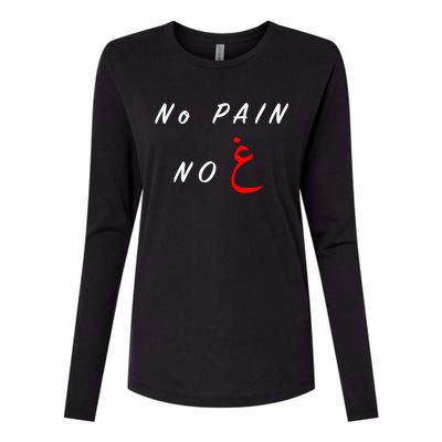 No Pain No Gain Arabic Cool Gift Womens Cotton Relaxed Long Sleeve T-Shirt