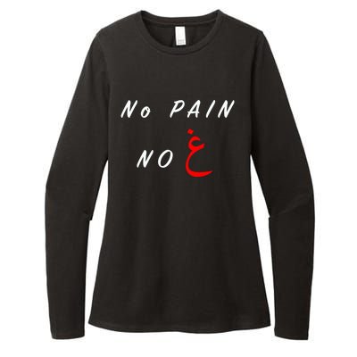 No Pain No Gain Arabic Cool Gift Womens CVC Long Sleeve Shirt