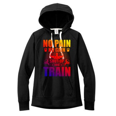 No Pain No Gain Bodybuilding Weightlifting Workout Gift Women's Fleece Hoodie