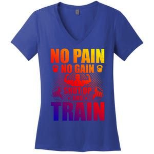 No Pain No Gain Bodybuilding Weightlifting Workout Gift Women's V-Neck T-Shirt