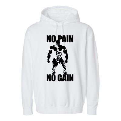 No Pain No Gain Fitness Gym Clothing Equipt Cute Gift Garment-Dyed Fleece Hoodie