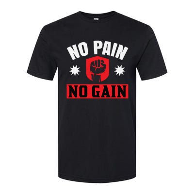 No Pain No Gain Gym Workout Exercise Gift Softstyle CVC T-Shirt