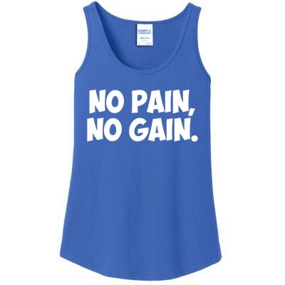 No Pain No Gain Cool Gift Ladies Essential Tank