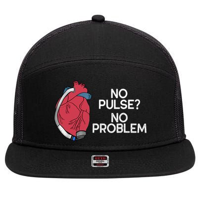 No Pulse No Problem Heartmate Lvad Heart Cvicu 7 Panel Mesh Trucker Snapback Hat