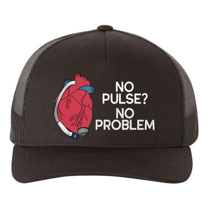 No Pulse No Problem Heartmate Lvad Heart Cvicu Yupoong Adult 5-Panel Trucker Hat