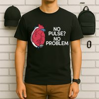 No Pulse No Problem Heartmate Lvad Heart Cvicu T-Shirt