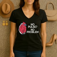 No Pulse No Problem Heartmate Lvad Heart Cvicu Women's V-Neck T-Shirt