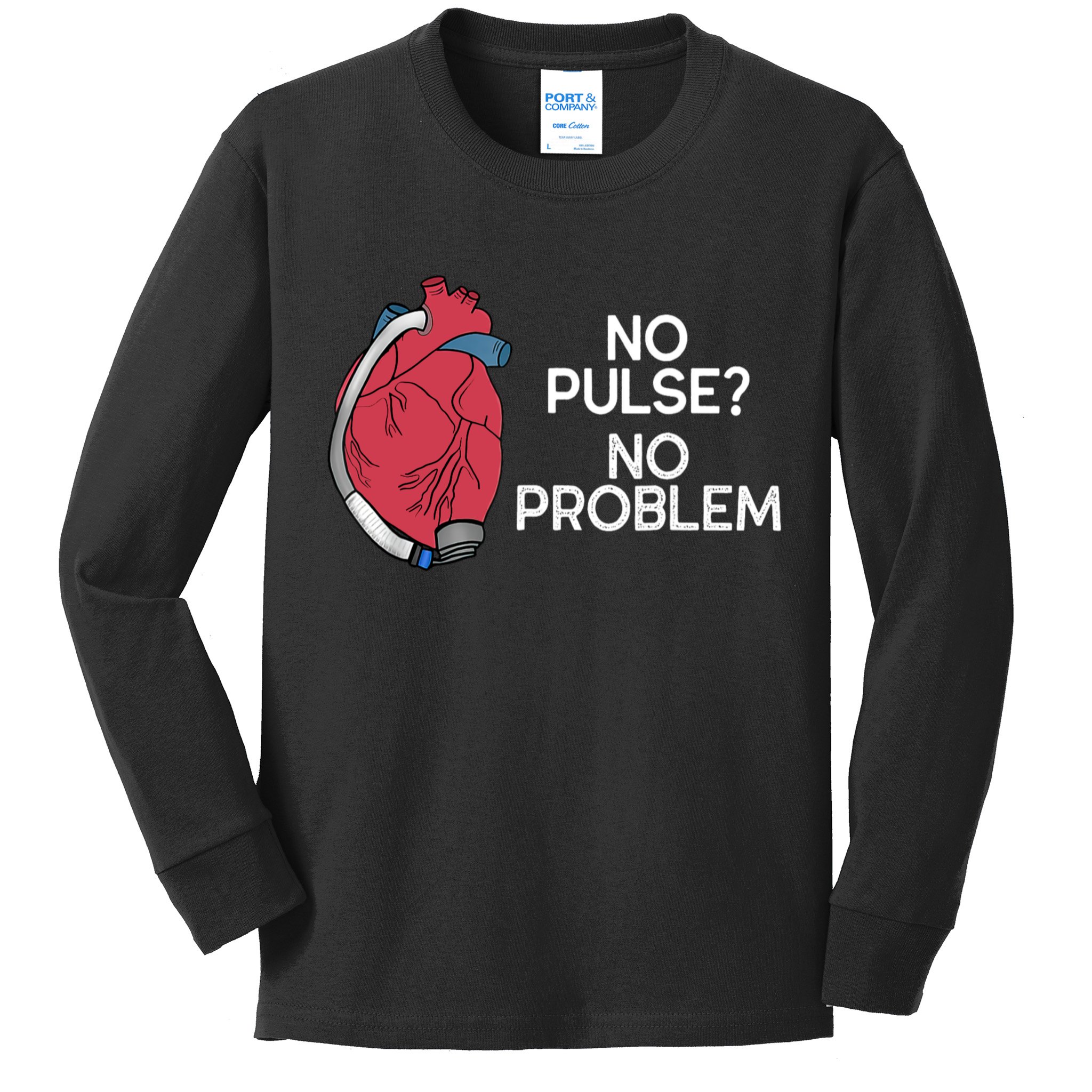 No Pulse No Problem Heartmate Lvad Heart Cvicu Kids Long Sleeve Shirt