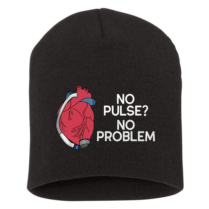No Pulse No Problem Heartmate Lvad Heart Cvicu Short Acrylic Beanie