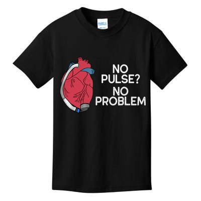 No Pulse No Problem Heartmate Lvad Heart Cvicu Kids T-Shirt