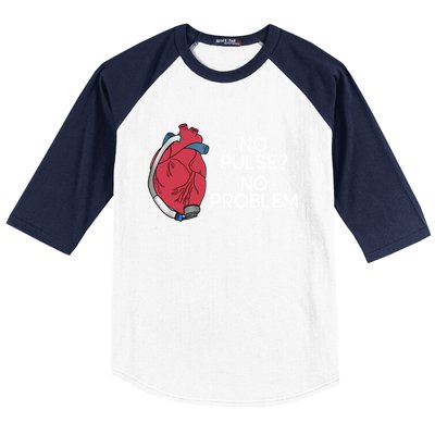 No Pulse No Problem Heartmate Lvad Heart Cvicu Baseball Sleeve Shirt