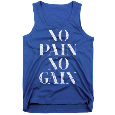 No Pain No Gain Gym Fitness Slogan Gift Tank Top
