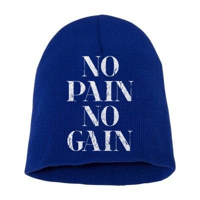 No Pain No Gain Gym Fitness Slogan Gift Short Acrylic Beanie