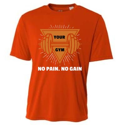 No Pain No Gain Gym Workout Exercise Meaningful Gift Cooling Performance Crew T-Shirt